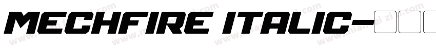 Mechfire Italic字体转换